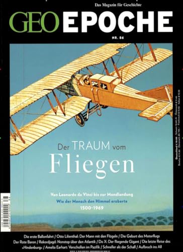 GEO Epoche / GEO Epoche 86/2017 - Der Traum vom Fliegen: Von Leonardo da Vinci bis zur Mondlandung / Wie der Mensch den Himmel eroberte / 1500-1969 von Gruner + Jahr Geo-Mairs
