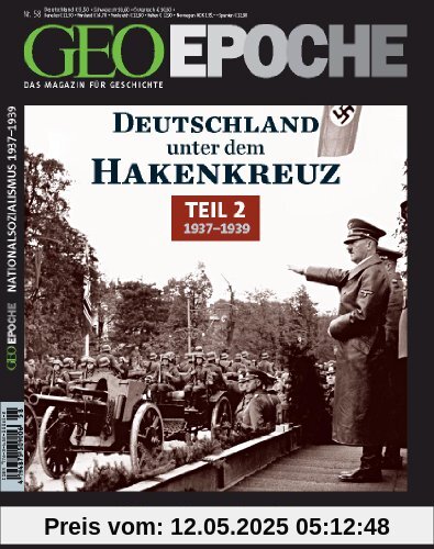 GEO Epoche 58/2012 - Deutschland unter dem Hakenkreuz Teil 2 (1937-1939)