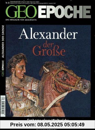 GEO Epoche 63/2013 - Alexander der Große