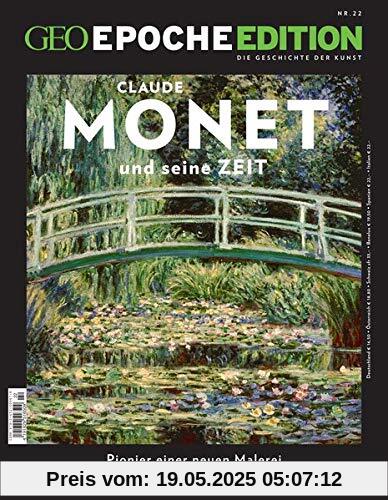 GEO Epoche Edition / GEO Epoche Edition 22/2020 - Monet und seine Zeit: Die Geschichte der Kunst