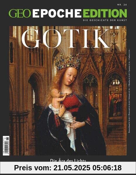 GEO Epoche Edition / GEO Epoche Edition 26/2022 - Gotik: Die Geschichte der Kunst