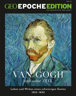 GEO Epoche Edition 15/2017 - Van Gogh und seine Zeit von Gruner & Jahr / Mairdumont