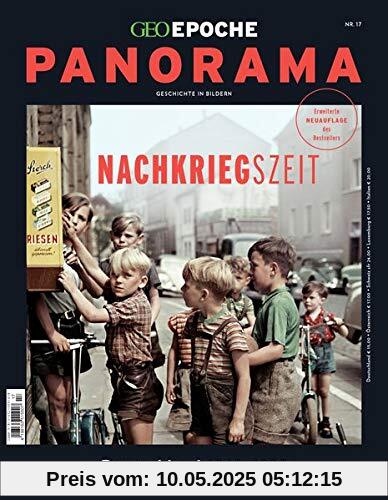 GEO Epoche PANORAMA / GEO Epoche PANORAMA 17/2020 - Nachkriegszeit: Geschichte in Bildern