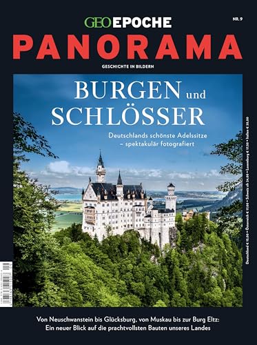 GEO Epoche PANORAMA / GEO Epoche Panorama 09/2017 - Burgen und Schlösser: Deutschlands schönste Adelssitze - spektakulär fotografiert GEO Epoche PANORAMA / GEO Epoche Panorama 09/2017 - Burgen und Schlösser: Deutschlands schönste Adelssitze - spektakulär fotografiert