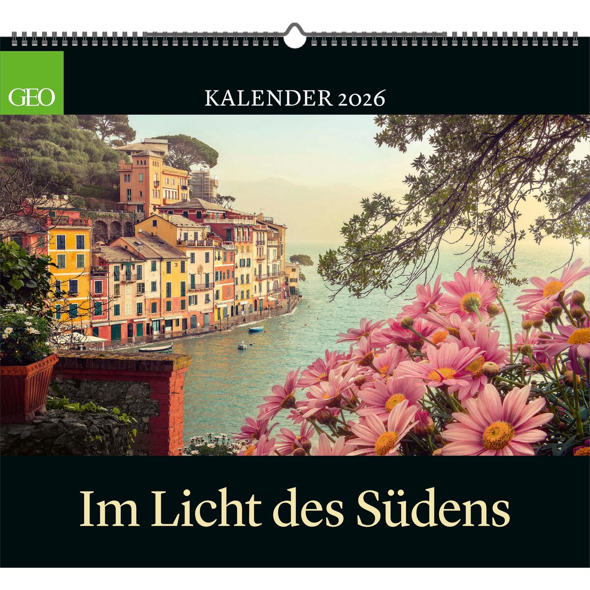 GEO Im Licht des Südens 2026 - Wand-Kalender - Reise-Kalender - Poster-Kalender ... von Neumann Verlage GmbH & Co