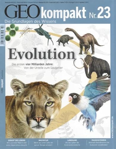 GEO Kompakt 23/10: Evolution - Die ersten vier Milliarden Jahre: Von der Urzelle zum Säugetier