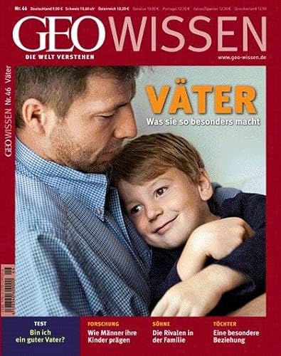 GEO Wissen 46/2010: Väter - Was sie so besonders macht von Gruner + Jahr Geo-Mairs