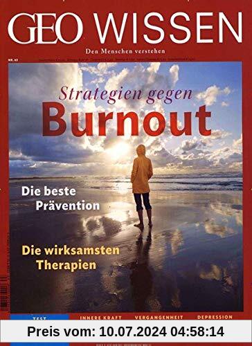 GEO Wissen 63/2019 - Strategien gegen Burnout