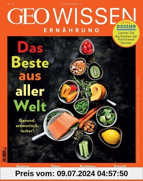 GEO Wissen Ernährung / GEO Wissen Ernährung 12/22 - Das Beste aus aller Welt