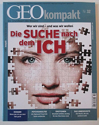 GEOkompakt / GEOkompakt 32/2012 - Die Suche nach dem Ich: Wer wir sind - und was wir wollen
