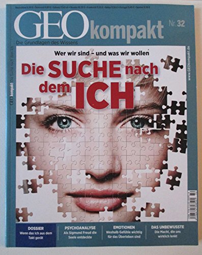 GEOkompakt / GEOkompakt 32/2012 - Die Suche nach dem Ich: Wer wir sind - und was wir wollen von Gruner + Jahr