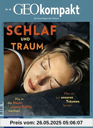 GEO kompakt / GEOkompakt 48/2016 - Schlaf und Traum