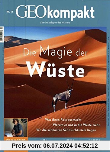GEO kompakt / GEOkompakt 53/2017 - Die Magie der Wüste