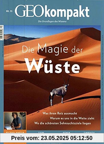 GEO kompakt / GEOkompakt 53/2017 - Die Magie der Wüste