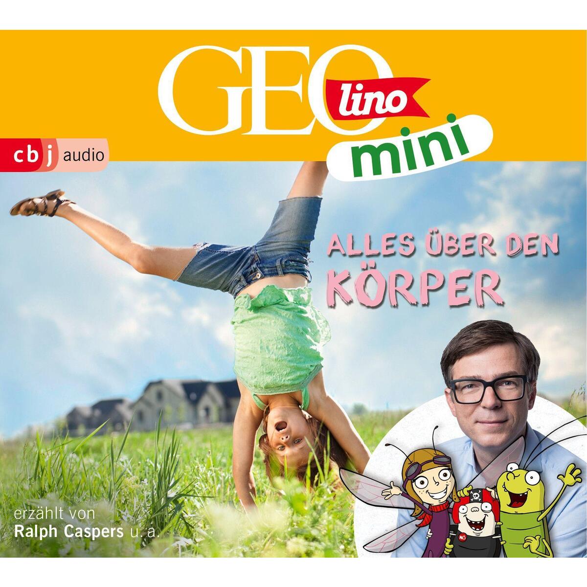 GEOLINO MINI: Alles über den Körper (9) von cbj audio