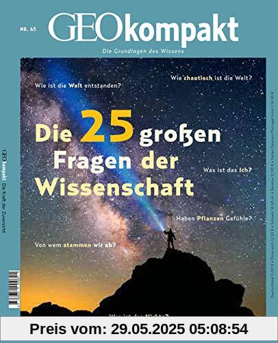 GEOkompakt / GEOkompakt 65/2020 - Die 25 großen Fragen der Wissenschaft: Die Grundlagen des Wissens
