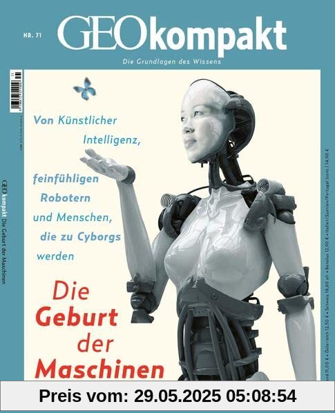 GEOkompakt / GEOkompakt 71/2022 - Die Geburt der Maschinen: Die Grundlagen des Wissens GEOkompakt / GEOkompakt 71/2022 - Die Geburt der Maschinen: Die Grundlagen des Wissens