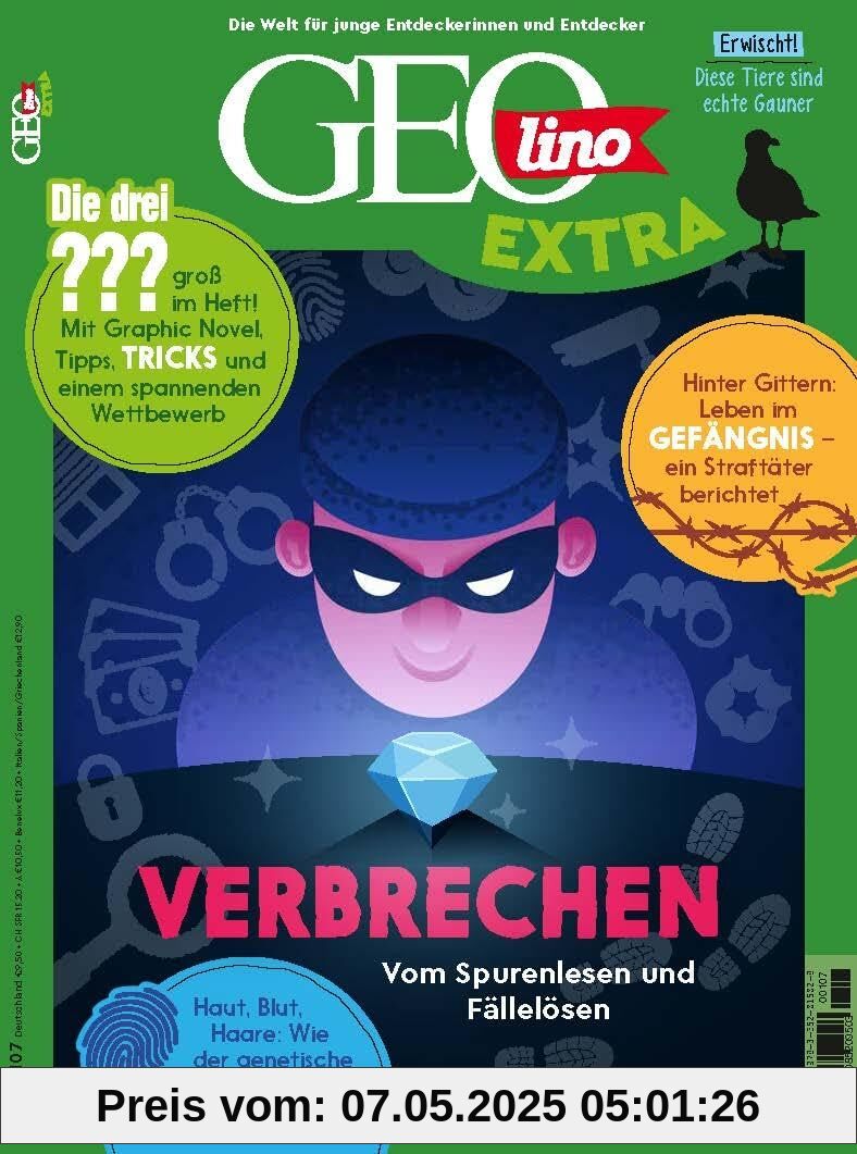 GEOlino Extra / GEOlino extra 107/2024 - Verbrechen: Monothematisches Themenheft für kleine Abenteurer GEOlino Extra / GEOlino extra 107/2024 - Verbrechen: Monothematisches Themenheft für kleine Abenteurer