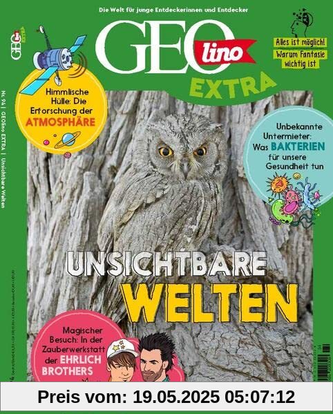 GEOlino Extra / GEOlino extra 94/2022 - Unsichbare Welten: Monothematisches Themenheft für kleine Abenteurer GEOlino Extra / GEOlino extra 94/2022 - Unsichbare Welten: Monothematisches Themenheft für kleine Abenteurer