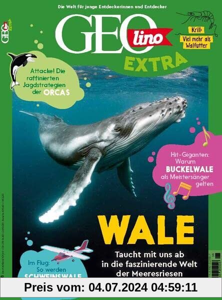GEOlino Extra / GEOlino extra 98/2023 - Wale: Monothematisches Themenheft für kleine Abenteurer