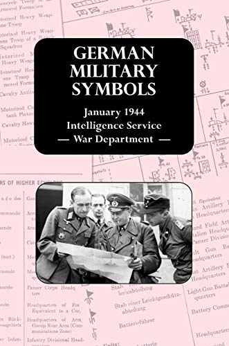 GERMAN MILITARY SYMBOLS: January 1944 Intelligence Service - War Department - von Naval & Military Press