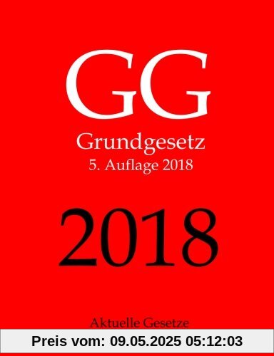 GG, Grundgesetz, Aktuelle Gesetze