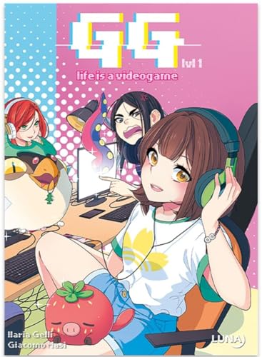 GG Tome 1 - Life is a videogame GG Tome 1 - Life is a videogame von CLAIR DE LUNE