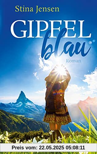 GIPFELblau: (GIPFELfarbe 1) (Gipfelfarben-Reihe, Band 1)