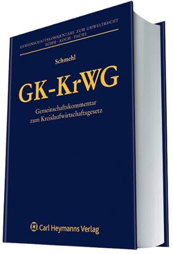 GK-KrWG - Gemeinschaftskommentar zum Kreislaufwirtschaftsgesetz