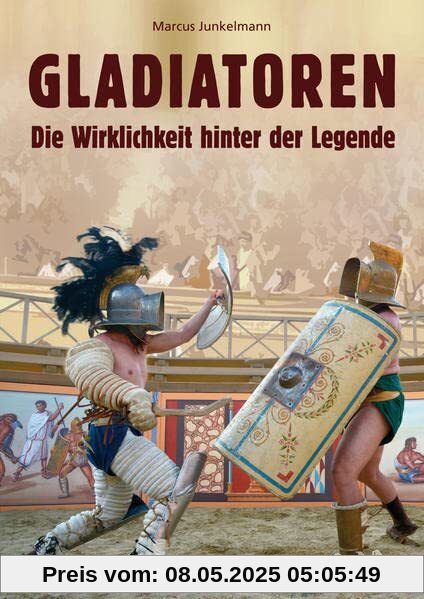 GLADIATOREN: Die Wirklichkeit hinter der Legende GLADIATOREN: Die Wirklichkeit hinter der Legende