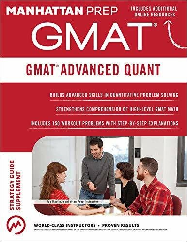 GMAT Advanced Quant: 250+ Practice Problems & Bonus Online Resources (Manhattan Prep GMAT Stra...