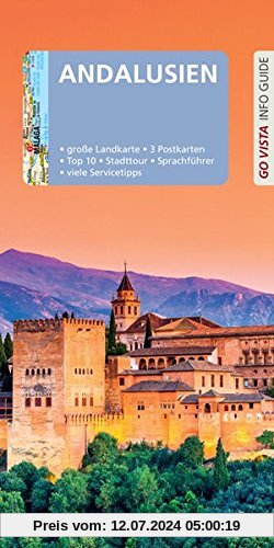GO VISTA: Reiseführer Andalusien: Mit Faltkarte und 3 Postkarten (Go Vista Info Guide)