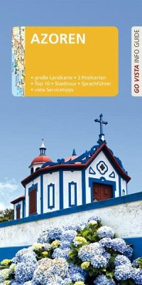 GO VISTA: Reiseführer Azoren von Vista Point Verlag