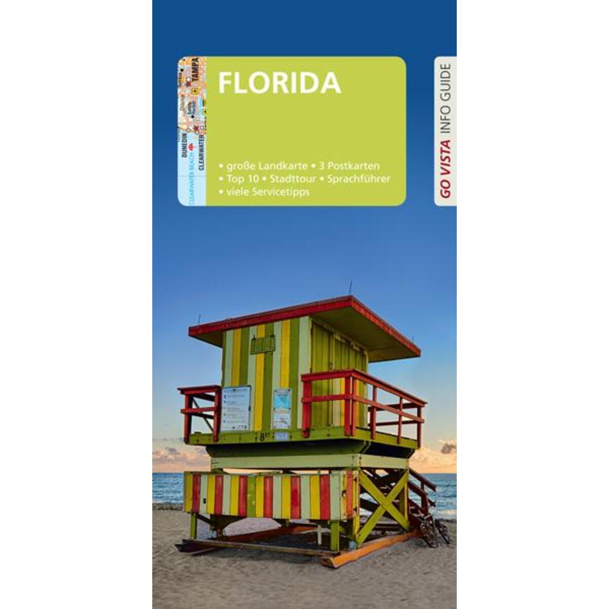 GO VISTA: Reiseführer Florida GO VISTA: Reiseführer Florida von Vista Point Verlag GmbH