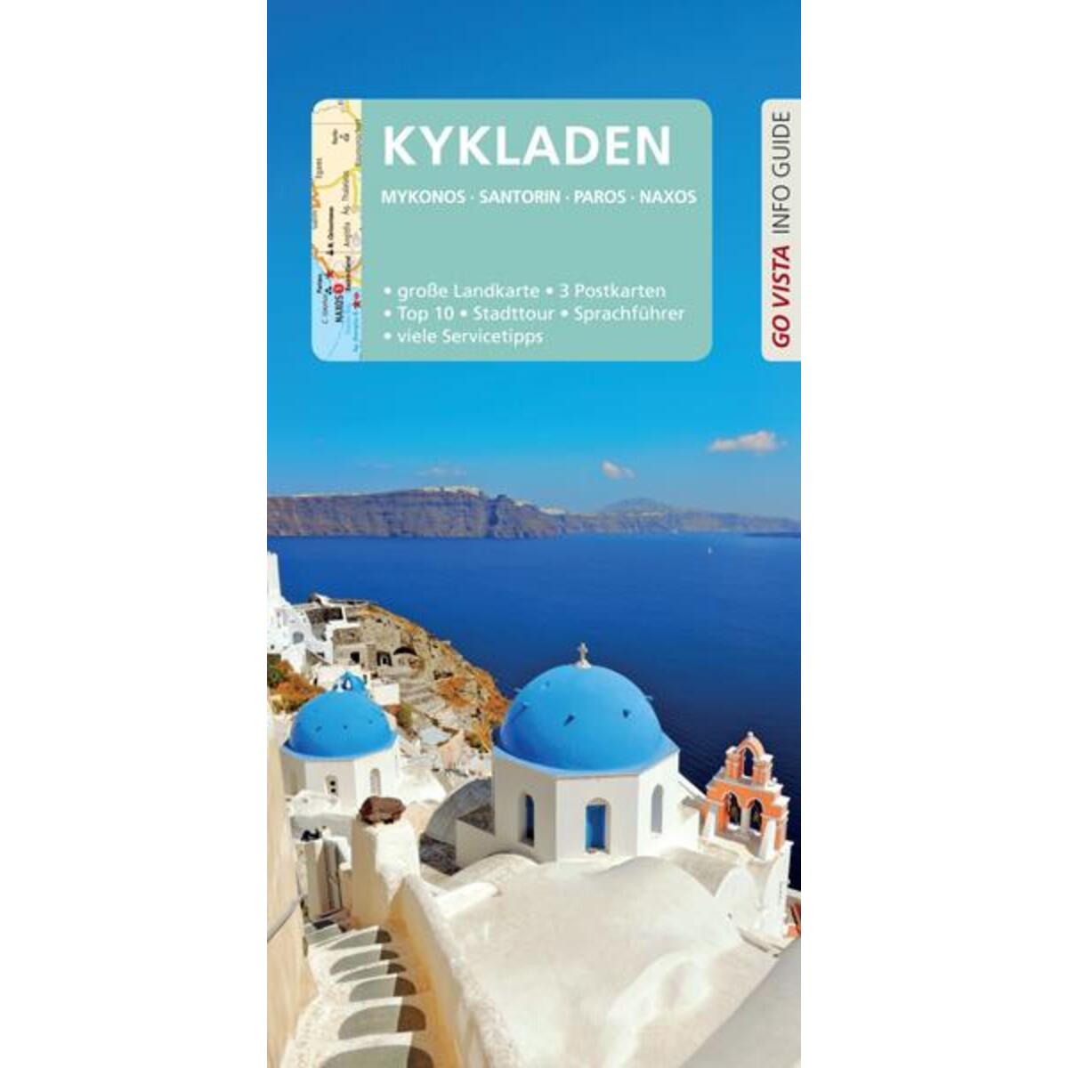 GO VISTA: Reiseführer Kykladen von Vista Point Verlag GmbH