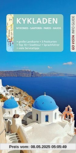 GO VISTA: Reiseführer Kykladen: mit Santorin (Go Vista Info Guide)