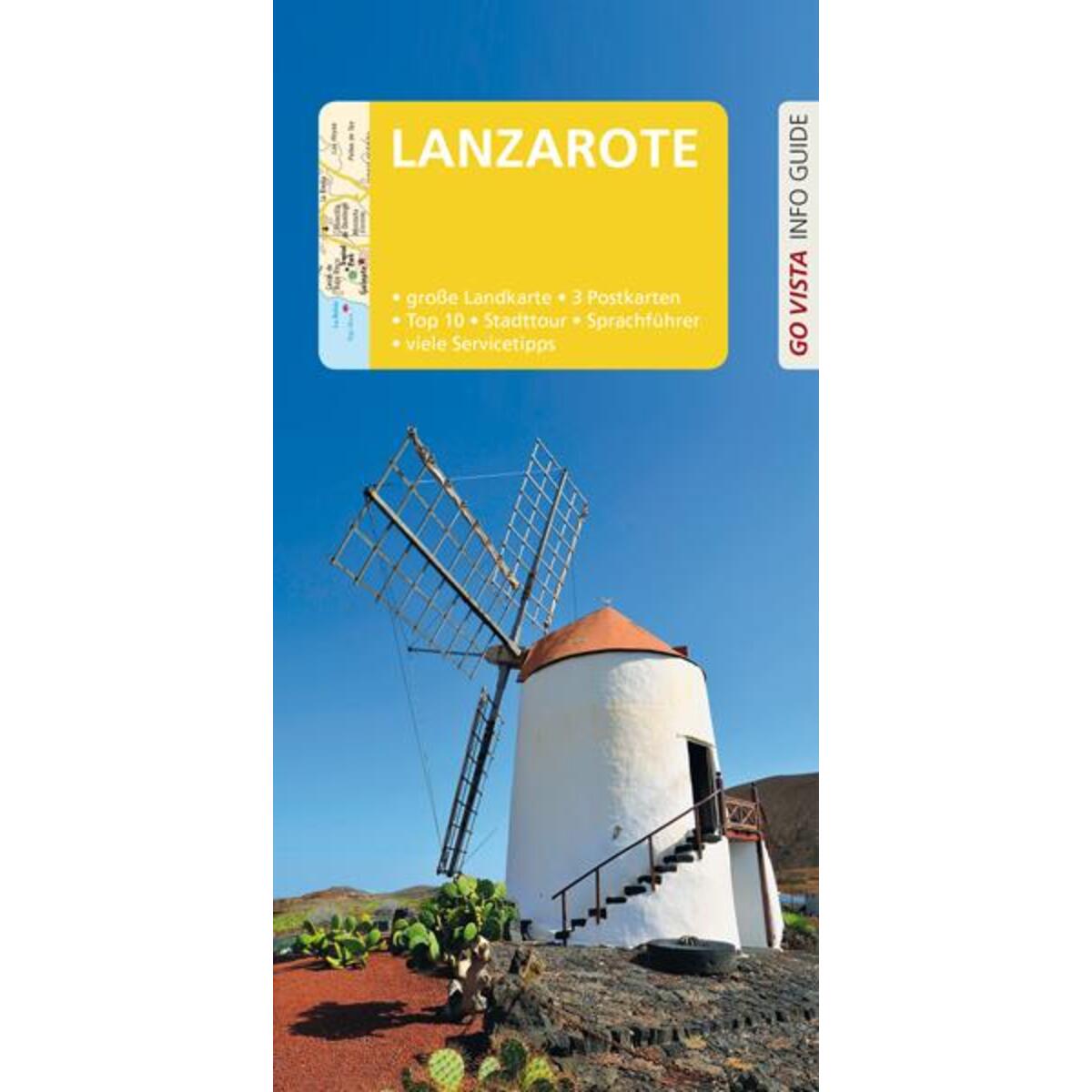 GO VISTA: Reiseführer Lanzarote GO VISTA: Reiseführer Lanzarote von Vista Point Verlag GmbH