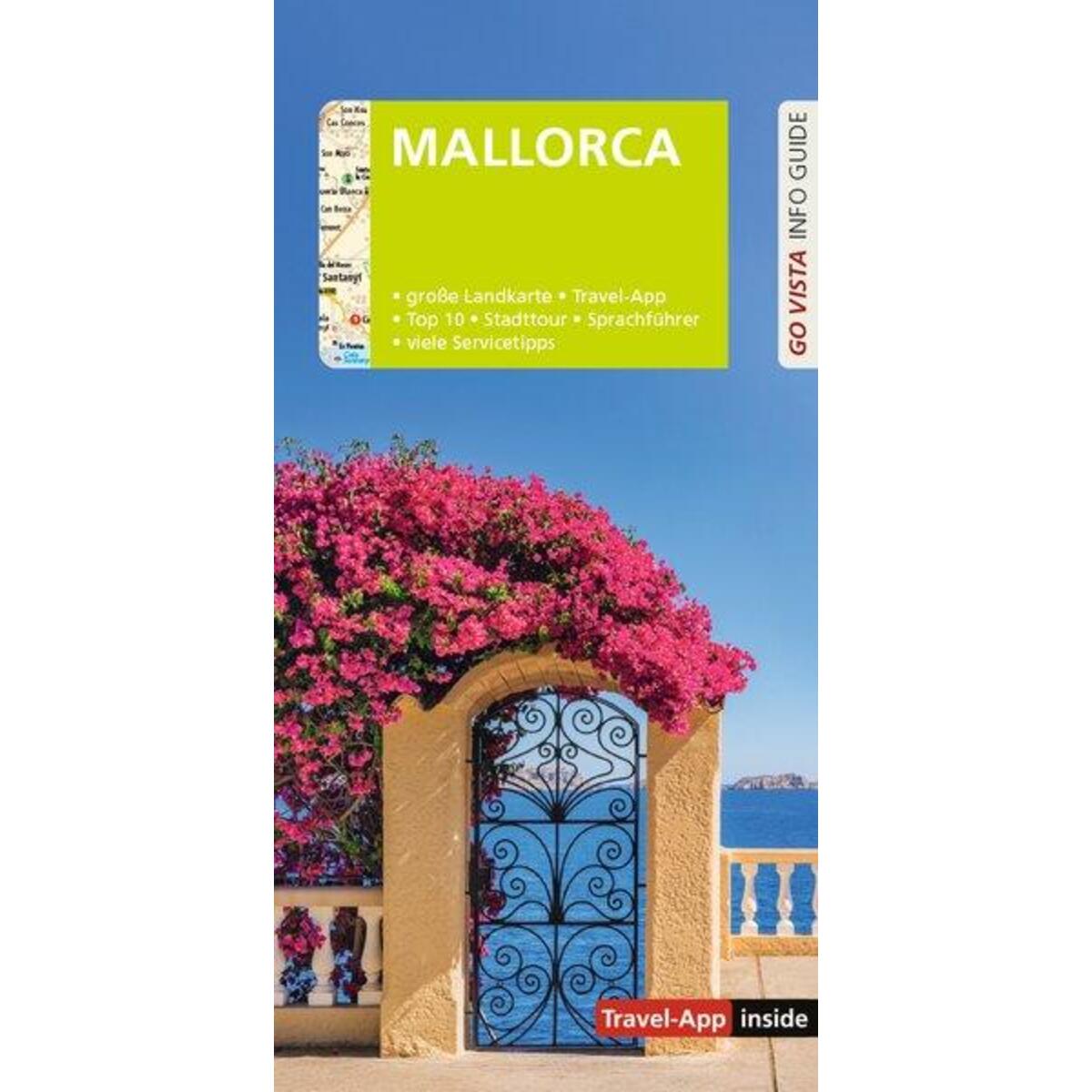 GO VISTA: Reiseführer Mallorca GO VISTA: Reiseführer Mallorca von Vista Point Verlag GmbH