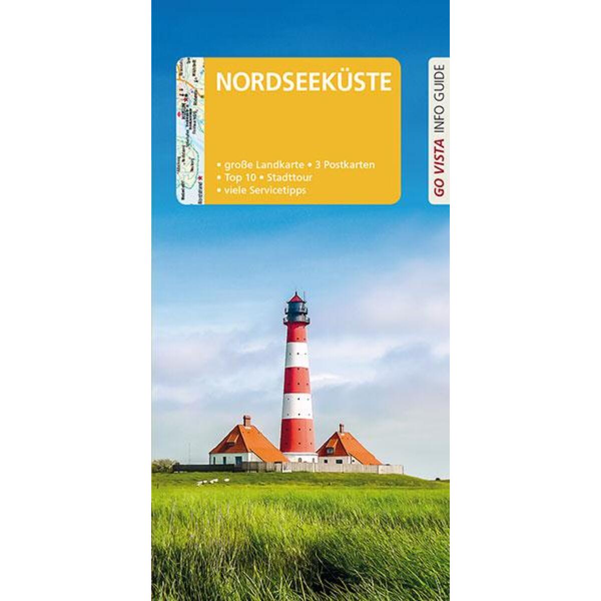 GO VISTA: Reiseführer Nordseeküste GO VISTA: Reiseführer Nordseeküste von Vista Point Verlag GmbH