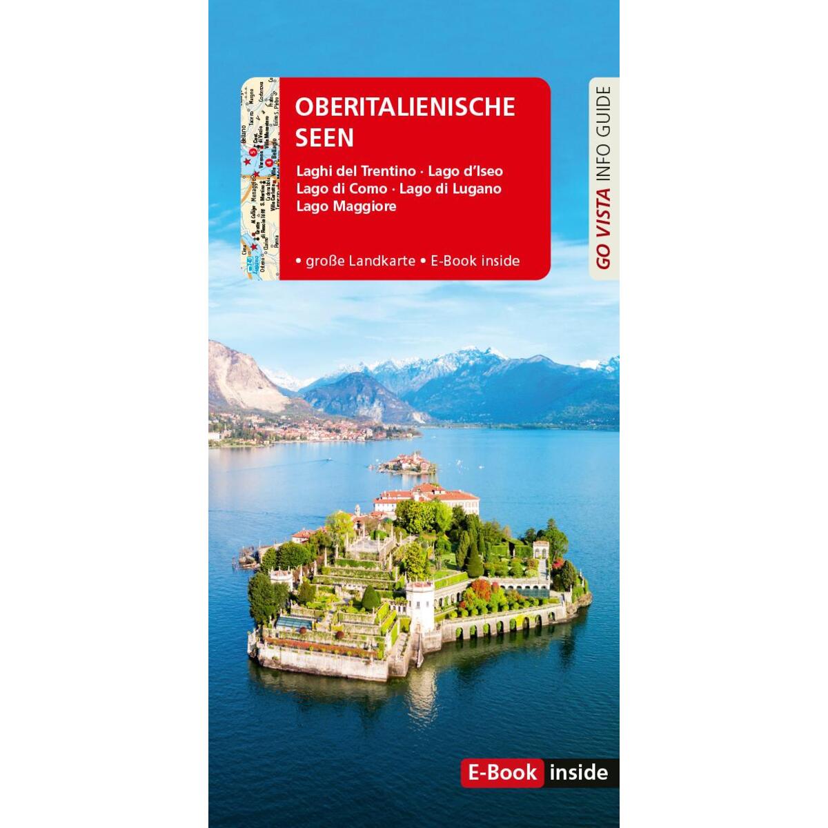 GO VISTA: Reiseführer Oberitalienische Seen GO VISTA: Reiseführer Oberitalienische Seen von Vista Point Verlag GmbH