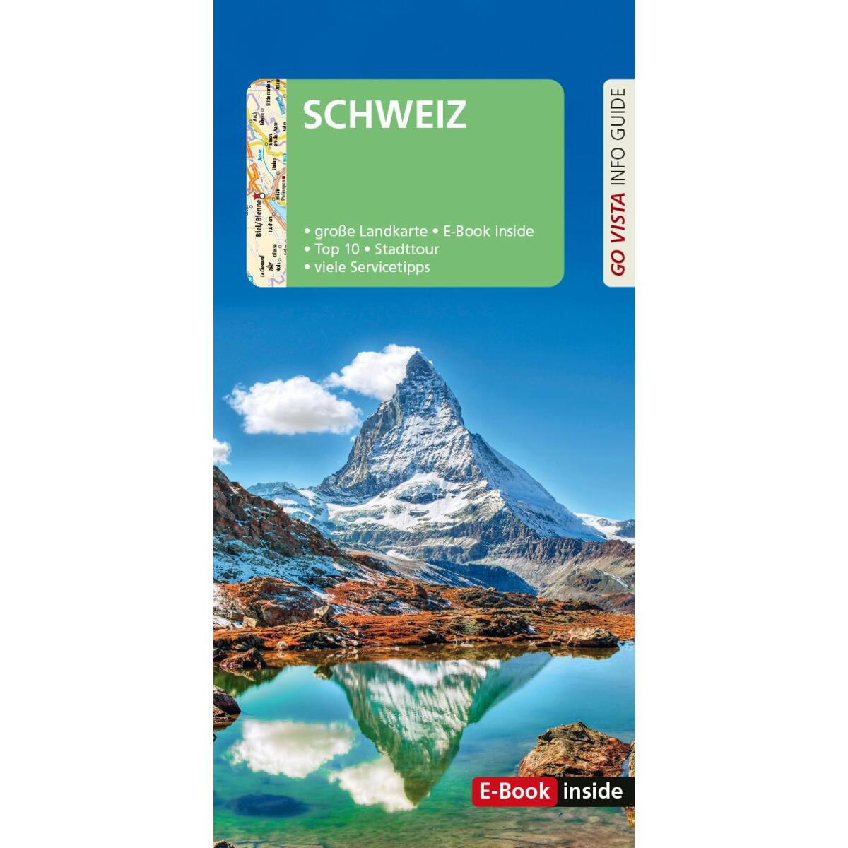 GO VISTA: Reiseführer Schweiz von Vista Point Verlag GmbH