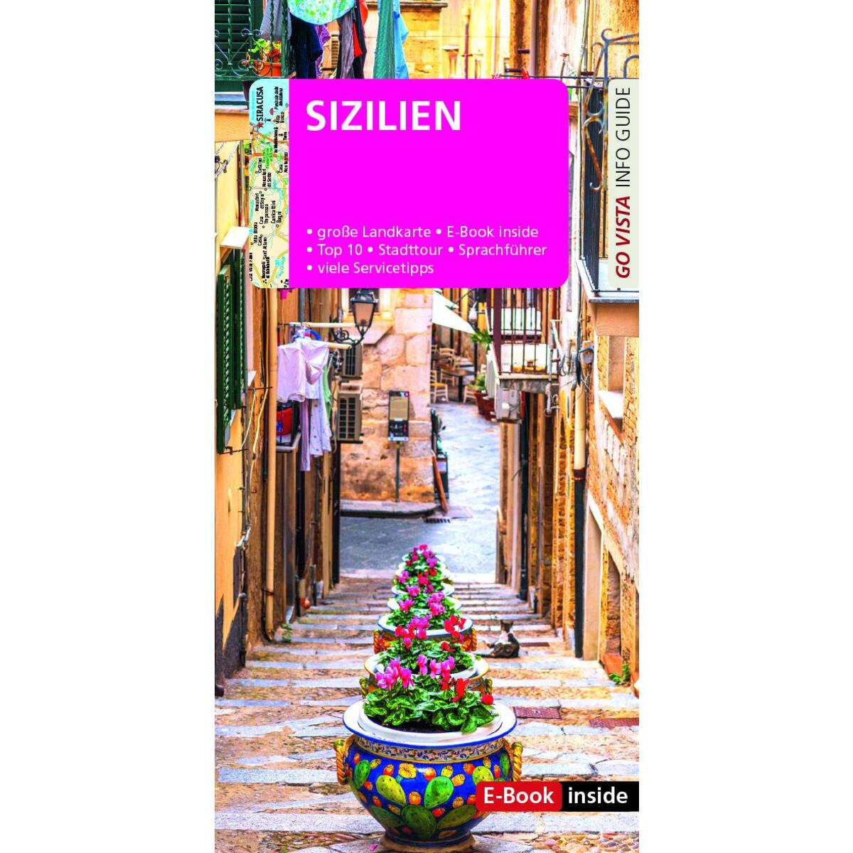 GO VISTA: Reiseführer Sizilien GO VISTA: Reiseführer Sizilien von Vista Point Verlag GmbH