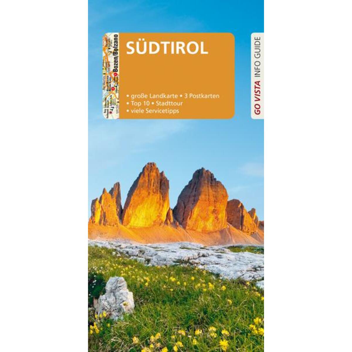 GO VISTA: Reiseführer Südtirol GO VISTA: Reiseführer Südtirol von Vista Point Verlag GmbH