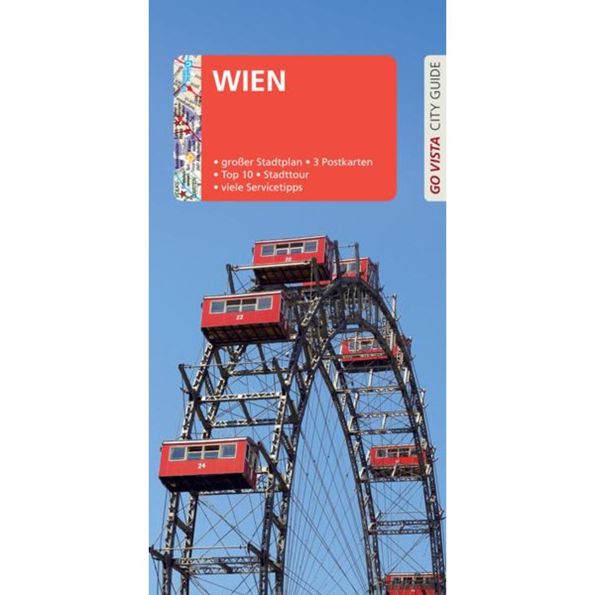 GO VISTA: Reiseführer Wien GO VISTA: Reiseführer Wien von Vista Point Verlag GmbH