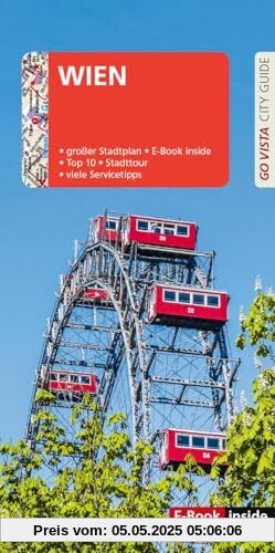 GO VISTA: Reiseführer Wien: Mit Faltkarte und E-Book inside (Go Vista City Guide)