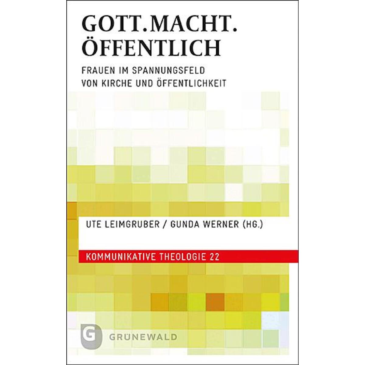 GOTT.MACHT.ÖFFENTLICH von Matthias-Grünewald-Verlag