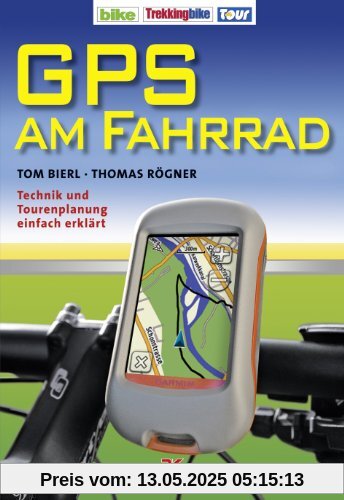 GPS am Fahrrad: Technik und Tourenplanung einfach erklärt