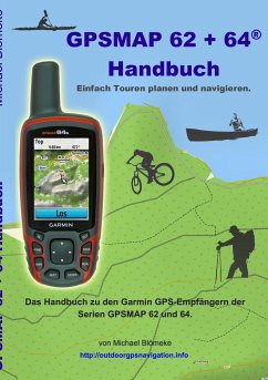 GPSMAP 62 und 64 Handbuch von Books on Demand