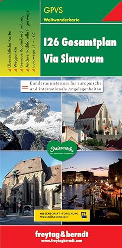 GPVS I26 Gesamtplan Via Slavorum, Weitwanderkarte 1:500.000: WeitÜbersichtliche Karten, Wegpunkte, Genau Routenbeschreibung, Andere traditionelle ... traditionelle Pilgerwege, Eurowege E1 - E12 GPVS I26 Gesamtplan Via Slavorum, Weitwanderkarte 1:500.000: WeitÜbersichtliche Karten, Wegpunkte, Genau Routenbeschreibung, Andere traditionelle ... traditionelle Pilgerwege, Eurowege E1 - E12