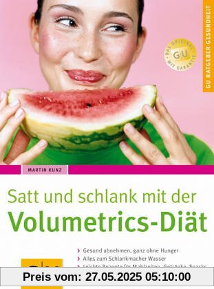 GU Ratgeber Gesundheit: Satt und schlank mit der Volumetrics-Diät